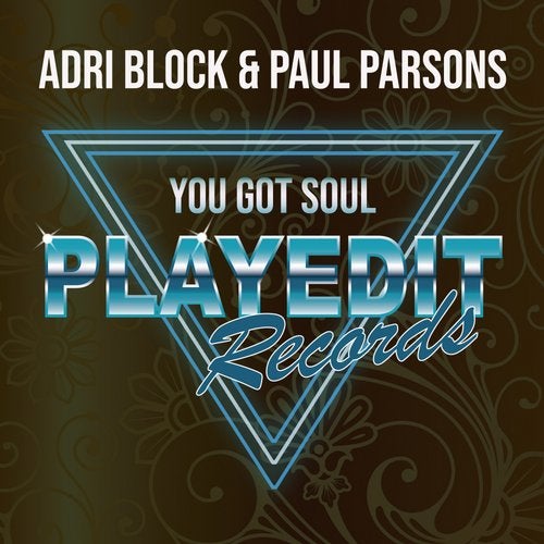 Adri Block & Paul Parsons - You Got Soul (Original Mix)