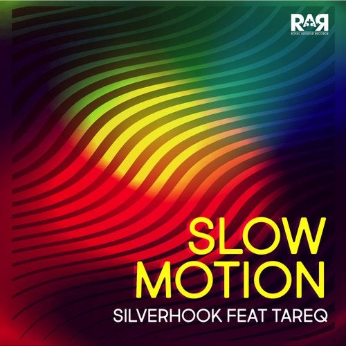 Silverhook & Tareq - Slow Motion (Original Mix)