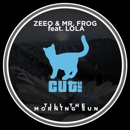 Mr. Frog, Zeeo - Till the Morning Sun (Original Mix)