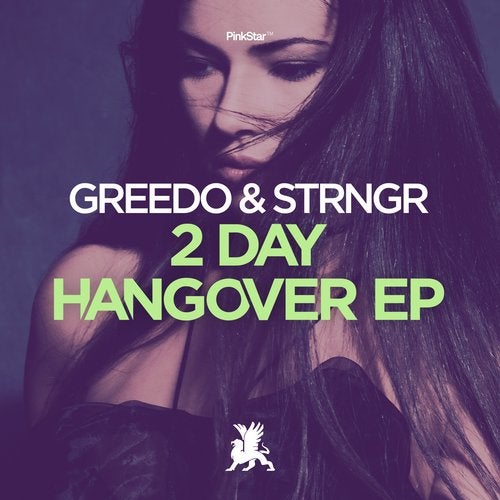 Greedo, Strngr - 2 Day Hangover (Original Club Mix)