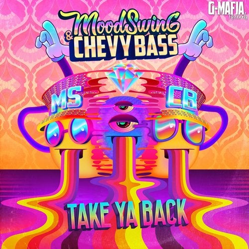 Mood Swing & Chevy Bass - Take Ya Back (Original Mix)