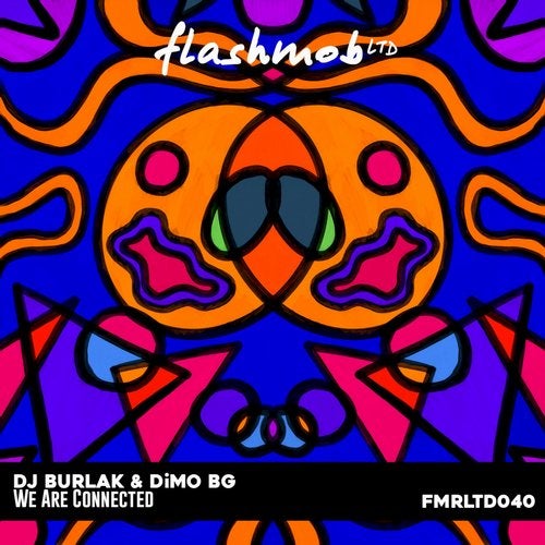 DJ Burlak & DiMO (BG) - We Are Connected (Original Mix)