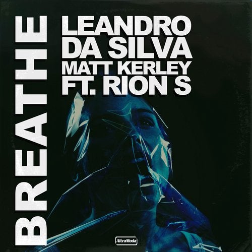 Leandro Da Silva, Rion S, Matt Kerley - Breathe (Extended Mix)