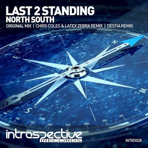 Last 2 Standing - North South (Original Mix)