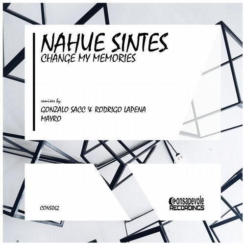 Nahue Sintes - Change My Memories (Mayro Remix)