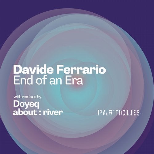 Davide Ferrario - End Of An Era (Doyeq Remix)