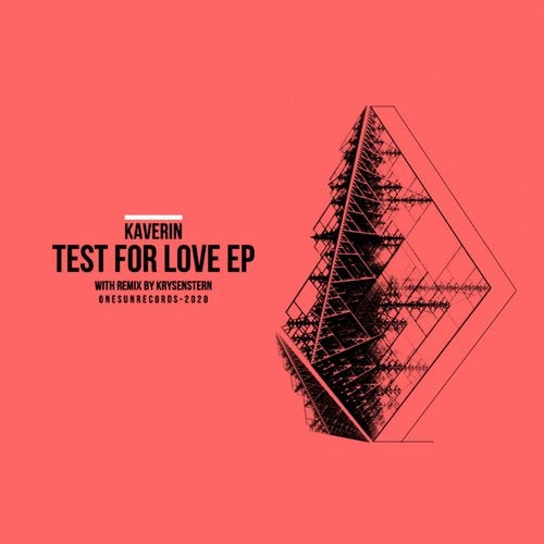 Kaverin - Test For Love (Original Mix)
