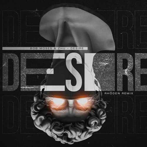 Bob Moses x ZHU - Desire (RHŌDEN Remix)