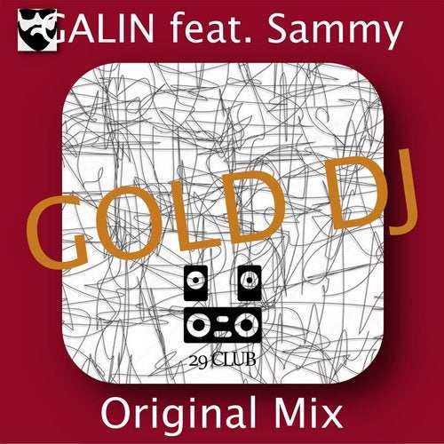 Alex Galin Feat. Sammy - Gold DJ (Original Mix)