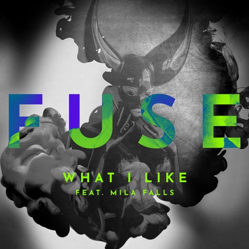 Fuse feat. Mila Falls - What I Like (Extended Mix)