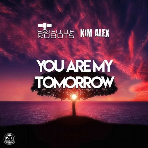 Satellite Robots, Kim Alex – You Are My Tomorrow (Club Mix)