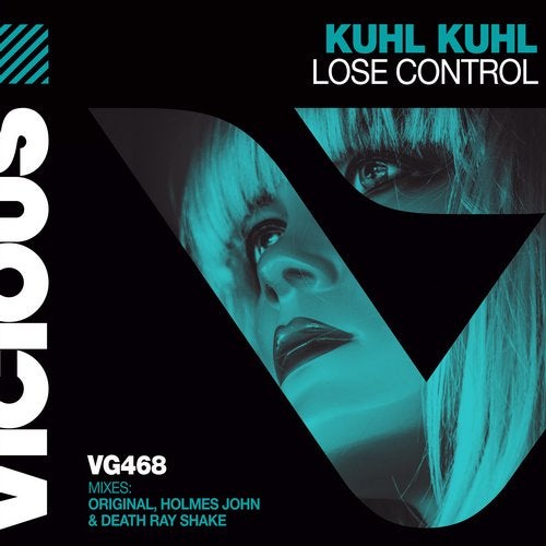 Kuhl Kuhl - Lose Control (Death Ray Shake Remix)