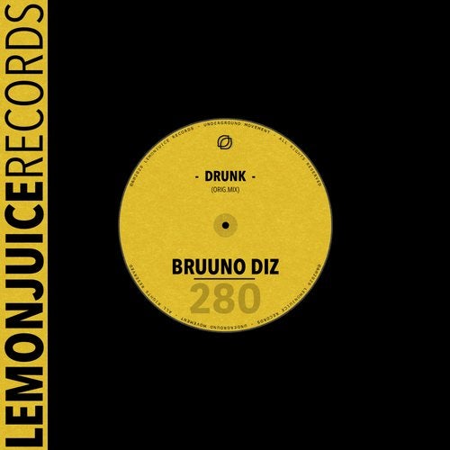 Bruuno Diz - Drunk (Original Mix)
