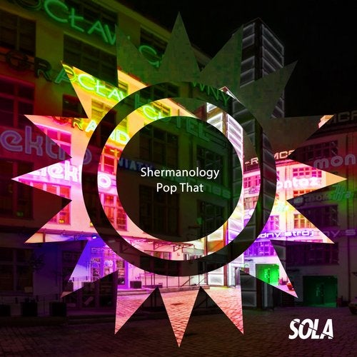 Shermanology - Pop That (Original Mix)