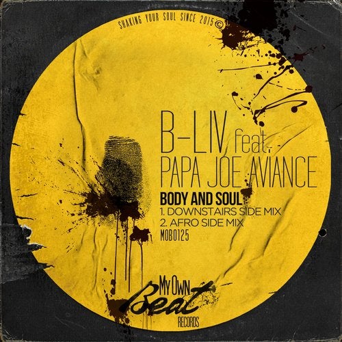 B-liv , Papa Joe Aviance - Body And Soul (Downstairs Side Mix)