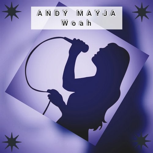 Andy Mayja - Woah (Original Mix)
