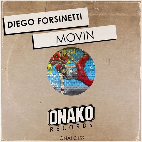 Diego Forsinetti - Movin (Original Mix)