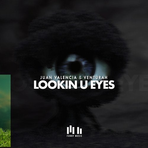 Juan Valencia & Venturah - Lookin U Eyes (Extended Mix)