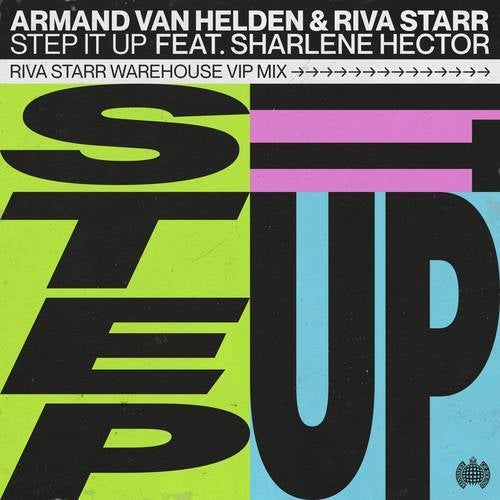 Armand Van Helden & Riva Starr Feat. Sharlene Hector - Step It Up (Riva Starr Warehouse VIP Mix)