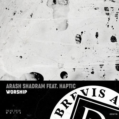 Arash Shadram & Haptic - Worship (Original Mix)