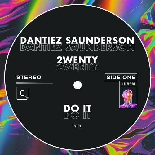 Dantiez Saunderson & 2wenty - Do It (Extended Mix)