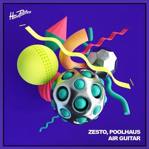 Zesto & Poolhaus - Air Guitar (Original Mix)