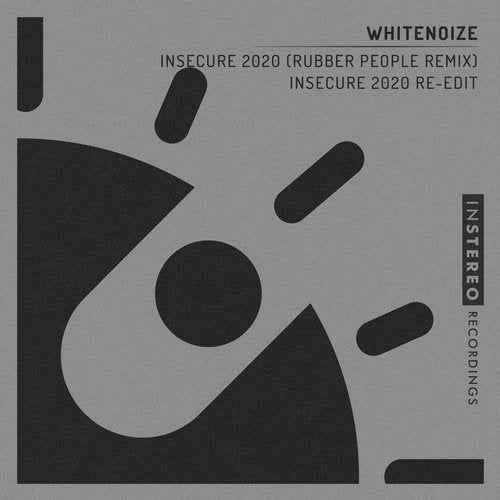 WhiteNoize - Insecure 2020 (DJ Dan Re-Edit)