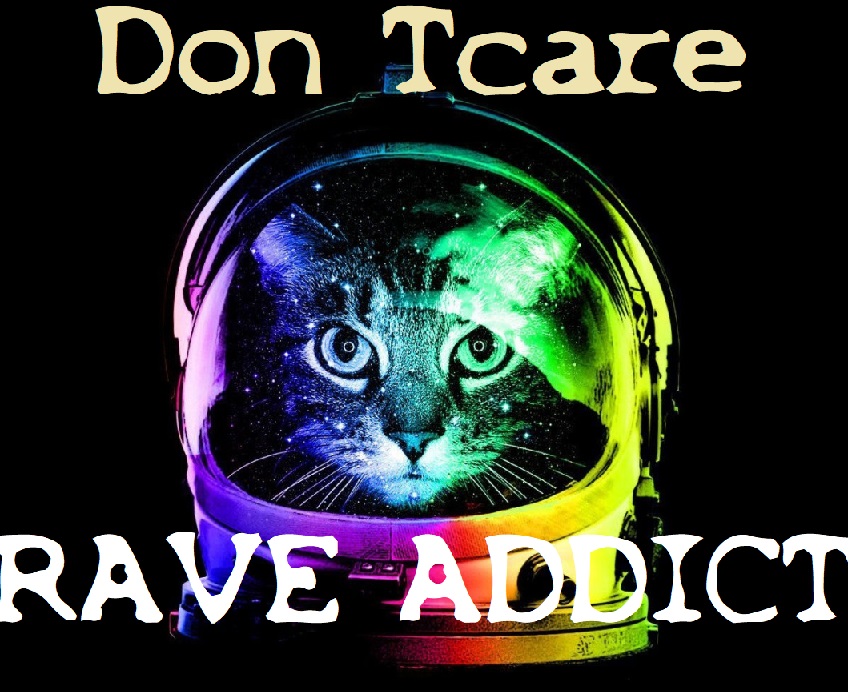 Don Tcare - Rave Addict