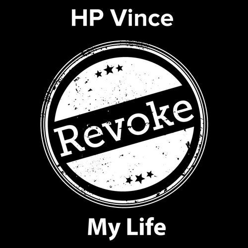 HP Vince - My Life (Original Mix)