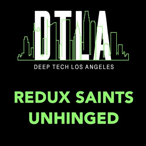 Redux Saints - Unhinged (Original Mix)