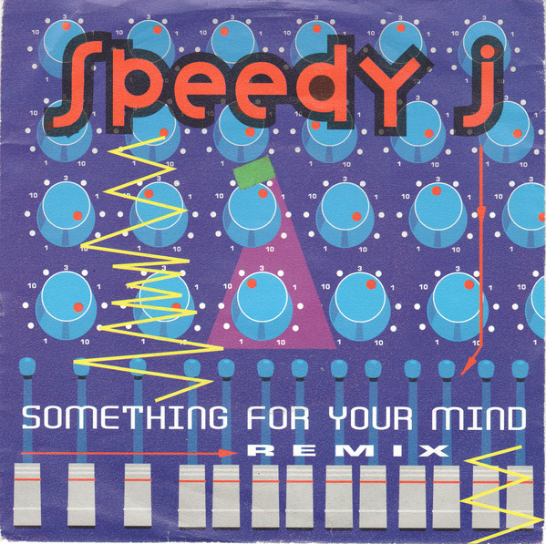 Speedy J - Something For Your Mind (Khrym58 Acid Synthesis)