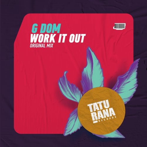 G Dom - Work It Out (Extended Mix)