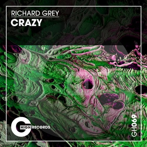 Richard Grey - Crazy (Original Mix)