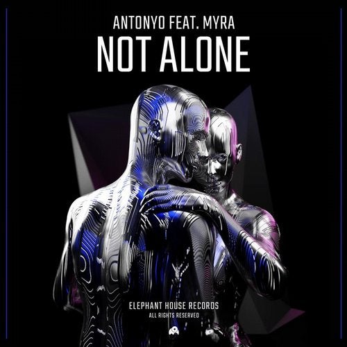 Antonyo, Myra - Not Alone