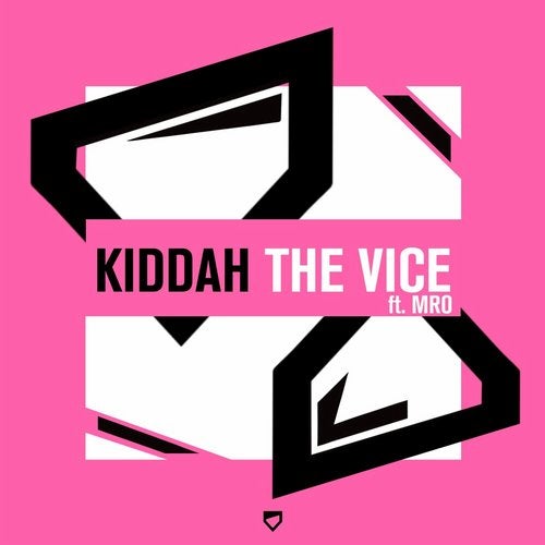 Kiddah feat. Mro - The Vice (Original Mix)