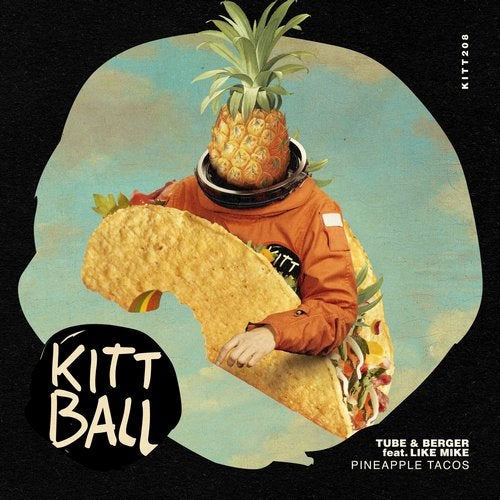 Tube & Berger feat. Like Mike - Pineapple Tacos (Original Mix)