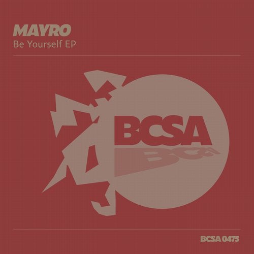 Mayro - Be Yourself (Original Mix)