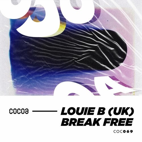 Louie B (UK) - Break Free (Original Mix)