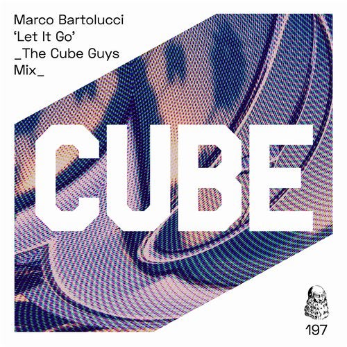 Marco Bartolucci - Let It Go (The Cube Guys Mix)