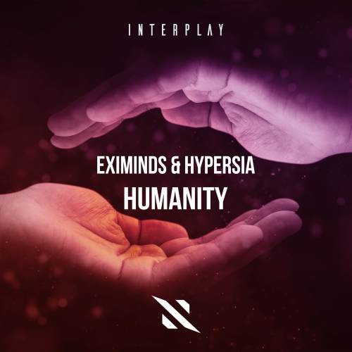 Eximinds & Hypersia - Humanity (Extended Mix)