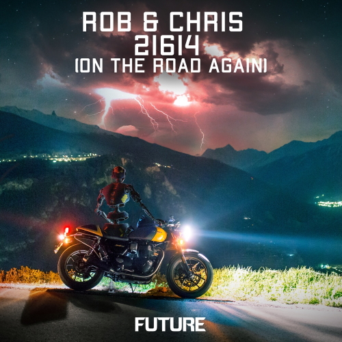 Rob & Chris - 21614 (On The Road Again) (Extended Mix)