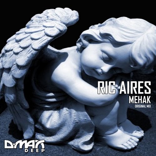 Ric Aires - Mehak (Original Mix)