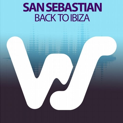 San Sebastian - Back To Ibiza (Original Mix)
