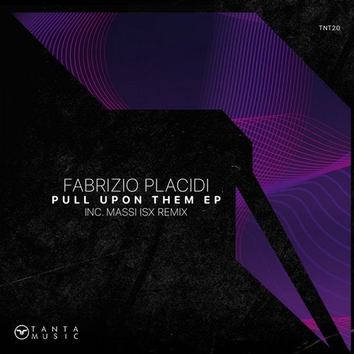 Fabrizio Placidi - Pull Upon Them (Original Mix)