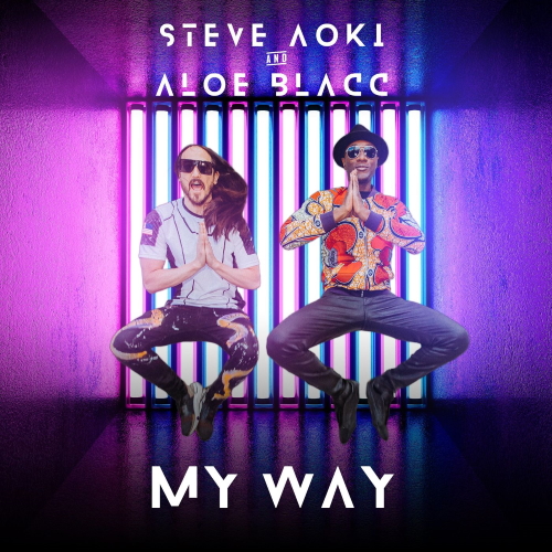 Steve Aoki & Aloe Blacc - My Way (Extended Mix)