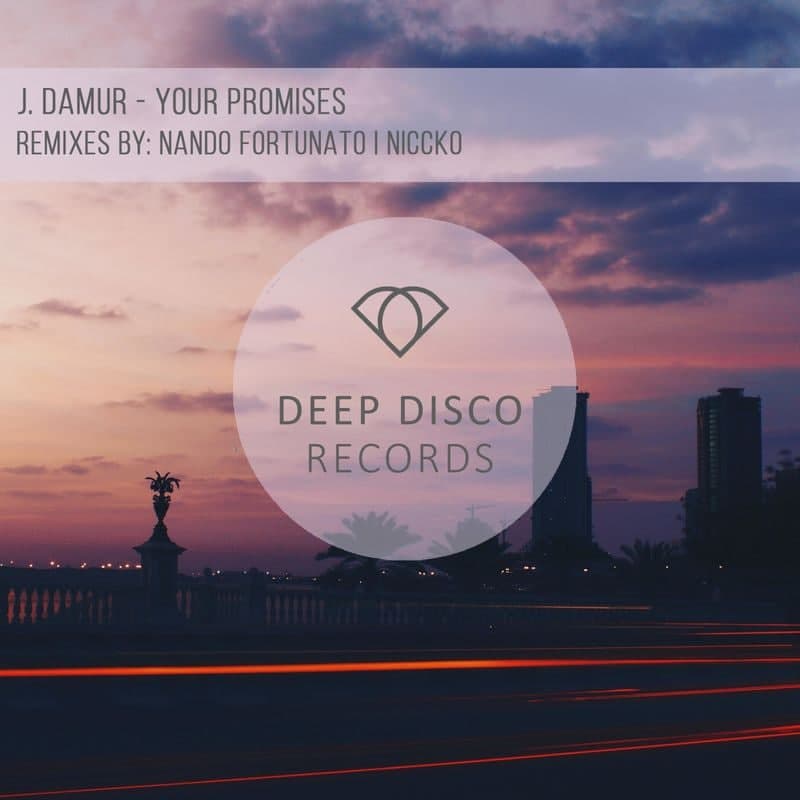 J. Damur - Your Promises (Nando Fortunato Remix)