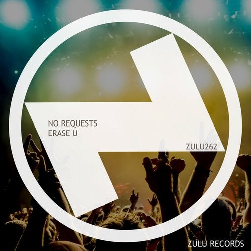 No Requests - Erase U (Extended Mix)