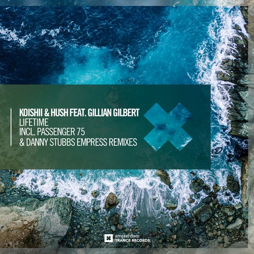 Koishii & Hush Feat. Gillian Gilbert - Lifetime (Passenger 75 Extended Mix)