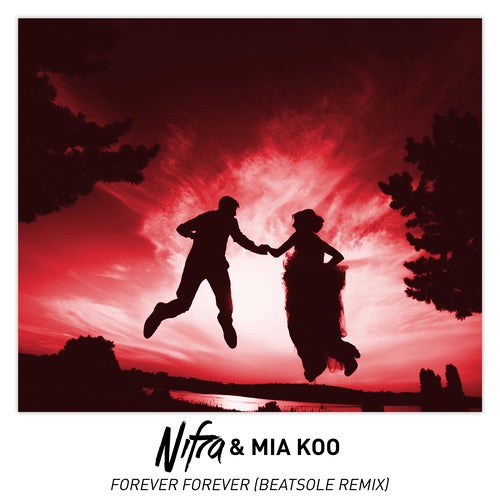 Nifra & Mia Koo - Forever Forever (Beatsole Extended Remix)