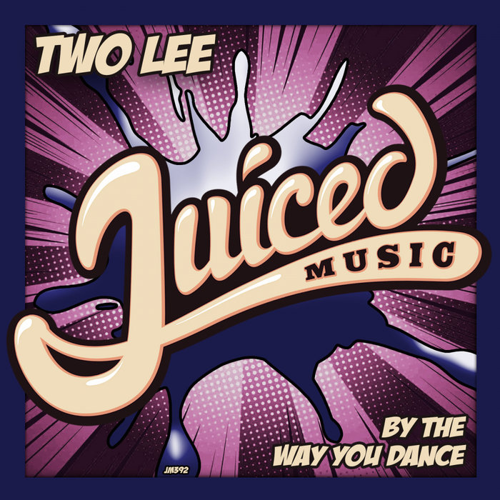 Two Lee - By The Way You Dance (Disco Biscuit Mix)